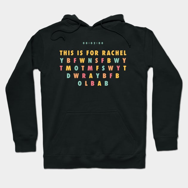 This Is For Rachel TikTok Meme Hoodie by jeffreybeard